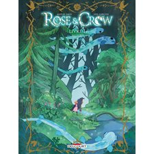 Rose & Crow T.01 : Bande dessinée