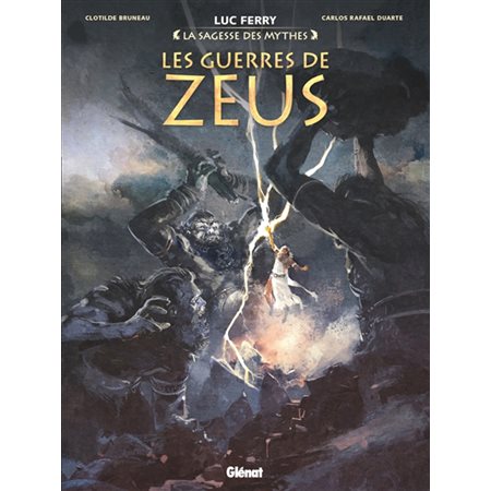 La sagesse des mythes : Les guerres de Zeus : Bande dessinée