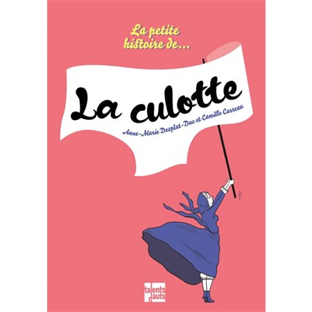 La petite histoire de ... la culotte