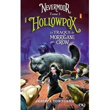 Nevermoor T.03 : Hollowpox