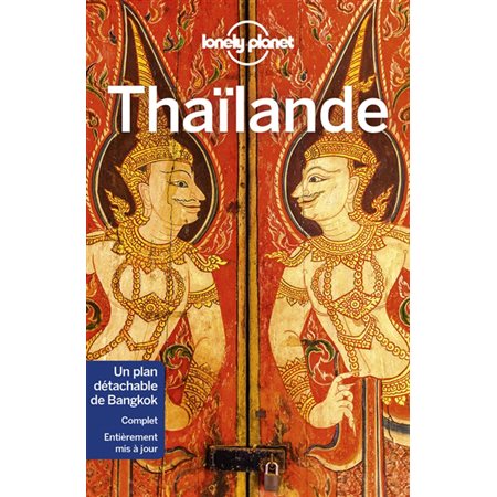 Thaïlande (Lonely planet) : 14e édition