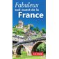 Fabuleux Sud-Ouest de la France (Ulysse) : 1re édition : Fabuleux guides
