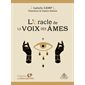 L'oracle de la voix des âmes : Cartes + livre
