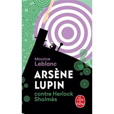Arsène Lupin contre Herlock Sholmès (FP) : Arsène Lupin