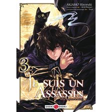 Je suis un assassin (et je surpasse le héros) T.03 : Manga : ADO