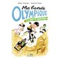 Ma bande olympique T.02 : Les rois du skatepark
