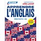 Apprendre l'anglais : La méthode culte en édition spéciale : Débutants B2