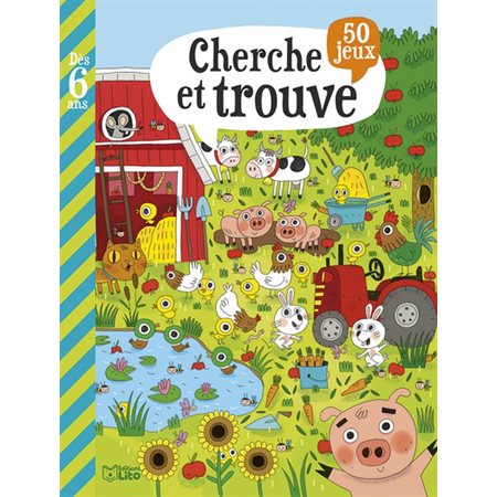 Cherche et trouve : 50 jeux : Dès 6 ans