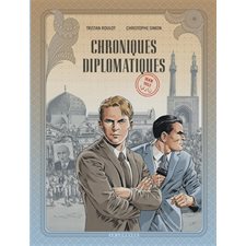 Chroniques diplomatiques T.01 : Iran, 1953 : Bande dessinée
