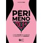 Périménopower : Le guide puissant qui accompagne le changement de la ménopause