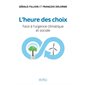 L'heure des choix : Face à l'urgence climatique et sociale