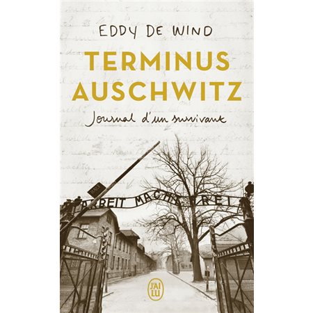 Terminus Auschwitz (FP) : Journal d'un survivant