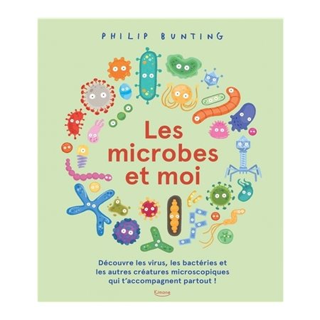 Les microbes et moi