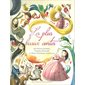 Les plus beaux contes des frères Grimm, Charles Perrault et Hans Christian Andersen