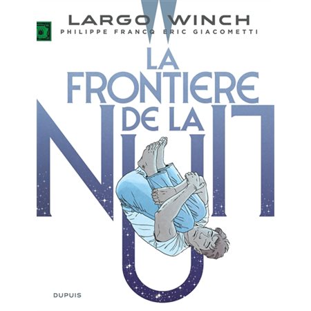 Largo Winch T.23 : La frontière de la nuit : Bande dessinée