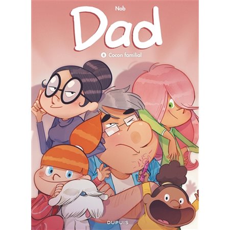 Dad T.08 : Cocon familial : Bande dessinée