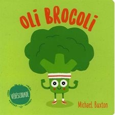 Oli brocoli : Végéscouade