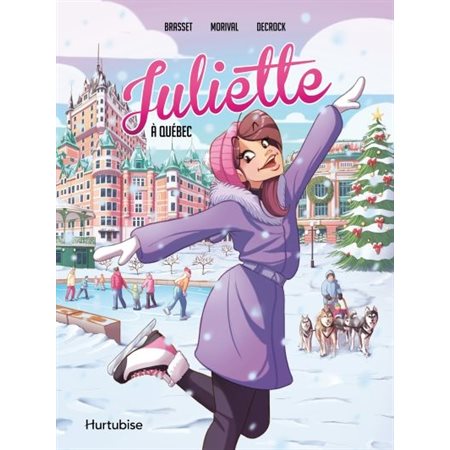 Juliette à Québec : La BD : ADO
