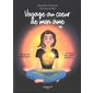 Voyage au coeur de mon âme : Ouvre ta conscience ... et active ton soleil intérieur : Bande dessinée