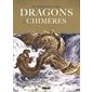 Le grand atlas des dragons et chimères