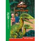 Jurassic World : Camp cretaceous T.06 : Une lueur d'espoir : Bibliothèque verte : 6-8