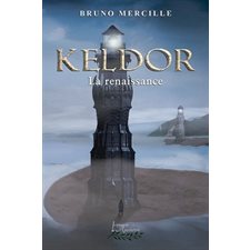 Keldor T.02 : La renaissance : FAN