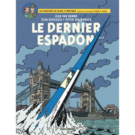 Les aventures de Blake et Mortimer T.28 : Le dernier Espadon : Bande dessinée