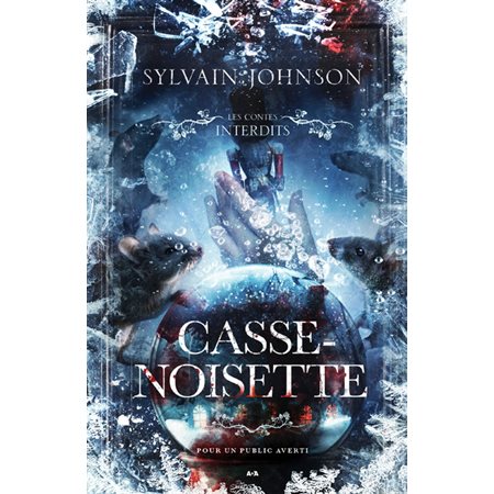 Casse-noisette : Les contes interdits : HOR : PAV