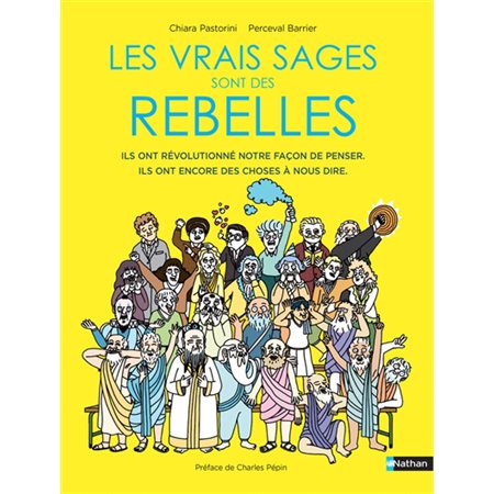 Les vrais sages sont des rebelles