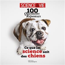 Ce que la science sait des chiens