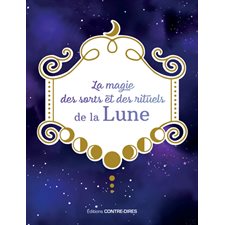 La magie des sorts et des rituels de la Lune