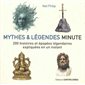 Mythes & légendes minute