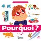 Pourquoi ? : Ma baby encyclopédie Larousse