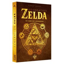 Génération Zelda : 35 ans de légendes