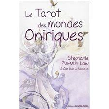 Le tarot des mondes oniriques : 1 livre de 264 pages en couleurs + 78 cartes magnifiquement illustré