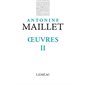 Oeuvres II : Antonine Maillet