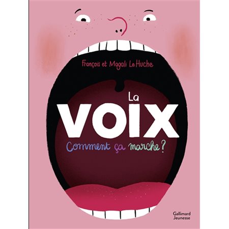 La voix, comment ça marche ?