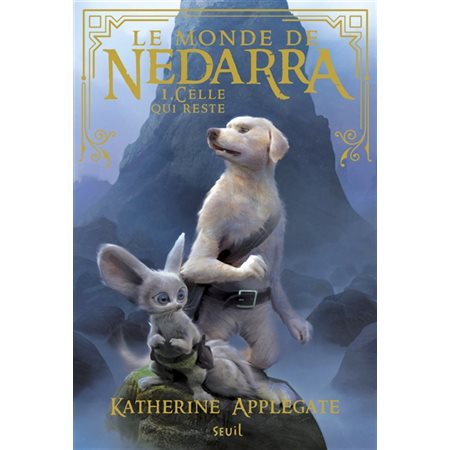 Le monde de Nedarra T.01 : Celle qui reste