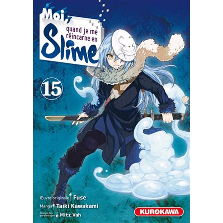 Moi, quand je me réincarne en Slime T.15 : Manga : Ado