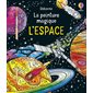 L'espace : La peinture magique