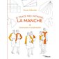 La manche, Je trace mes patrons