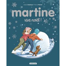 Vive Noël ! : Martine