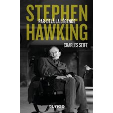 Stephen Hawking : Par-delà la légende