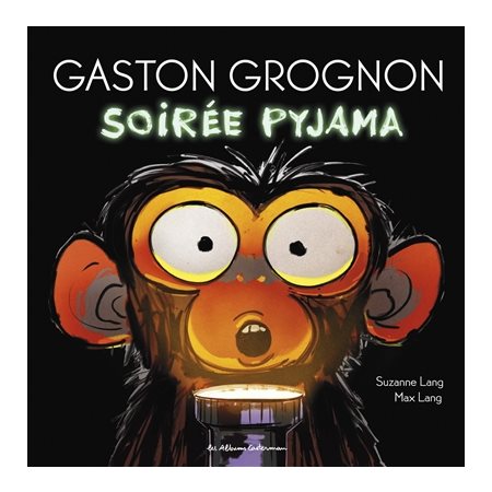 Soirée pyjama : Gaston grognon