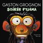 Soirée pyjama : Gaston grognon