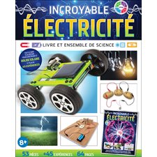 Incroyable électricité : Coffret comprenant 1 livre et 1 ensemble de science