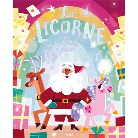 La licorne à la rescousse du Père Noël