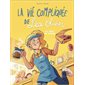 La vie compliquée de Léa Olivier T.10 : Bande dessinée : Trou de beigne