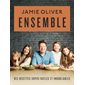 Ensemble : Jamie Oliver : Des recettes super faciles et inoubliables