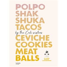 Polpo, shakshuka, tacos, ceviche, cookies, meatballs